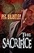 { [ THE SACRIFICE ] } Brantley, Peg ( AUTHOR ) Oct-25-2013 Paperback