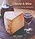 Cheese & Wine: A Guide to Selecting, Pairing, and Enjoying by Janet Fletcher (2007-09-20)