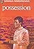 Possession