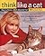 Think Like a Cat by Pam Johnson-Bennett (2000-05-03)
