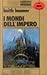 I mondi dell'impero