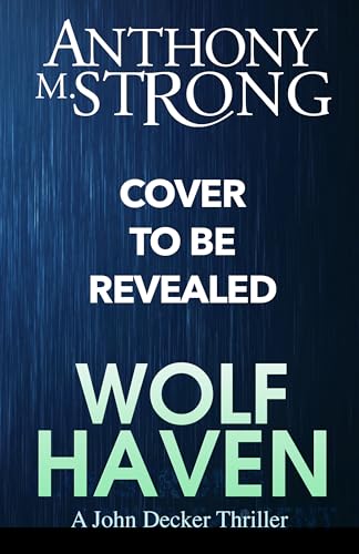 Wolf Haven (John Decker #15)