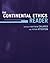 The Continental Ethics Reader (2003-04-27)