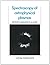 Spectroscopy Astrophysical Plasmas (Cambridge Human Geography) by A. Dalgarno (2008-08-21)