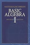 Basic Algebra I[BASIC ALGEBRA I 2/E][Paperback]