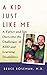 A Kid Just Like Me: A Fatherr and Son Overcome the Challenges of ADD and Learning Disabilities by Bruce Roseman (2001-01-01)
