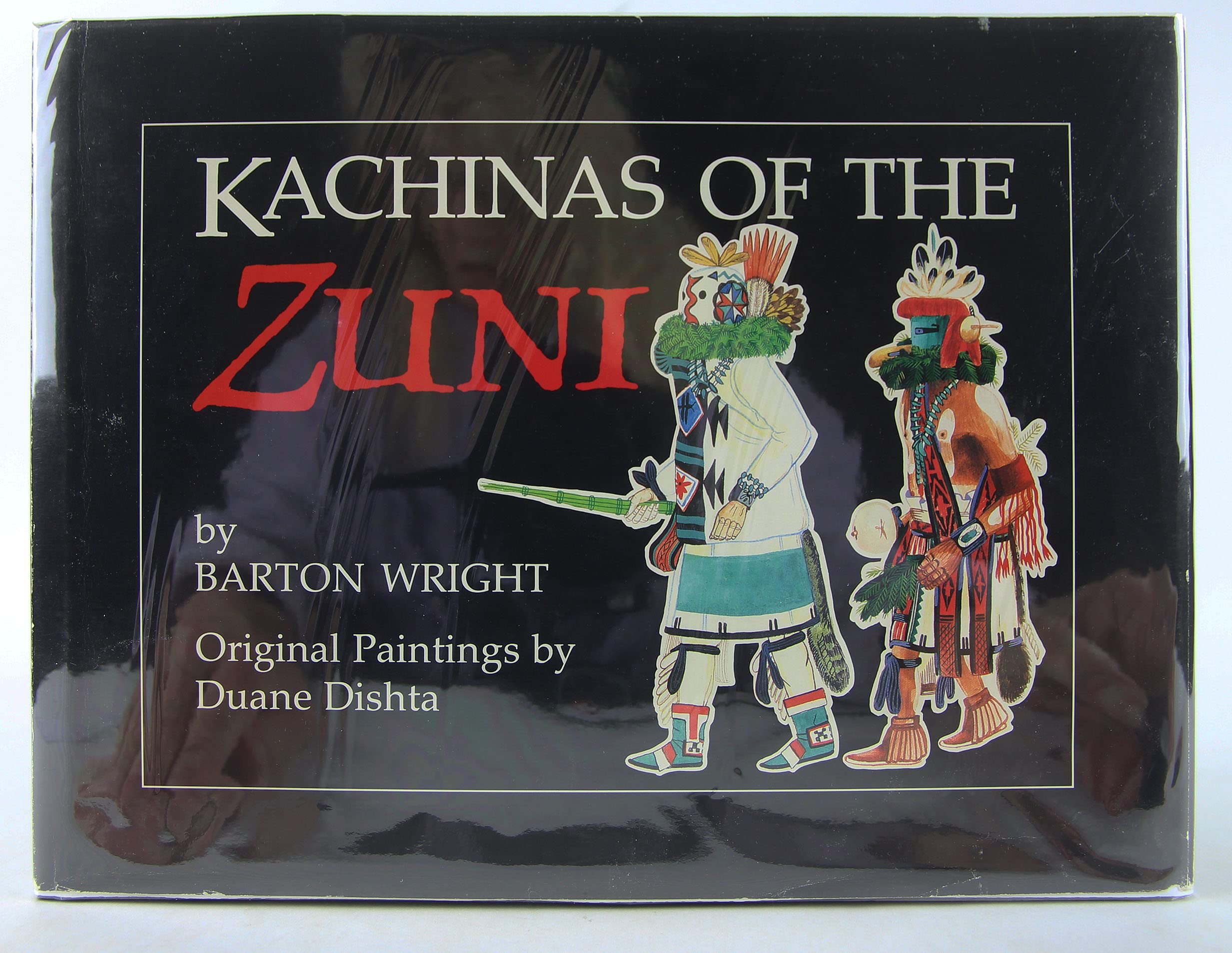 Kachinas of the Zuni (Hardcover)