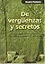 De verguenzas y secretos