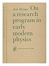 On a research program in early modern physics (Studies in the theory of science)