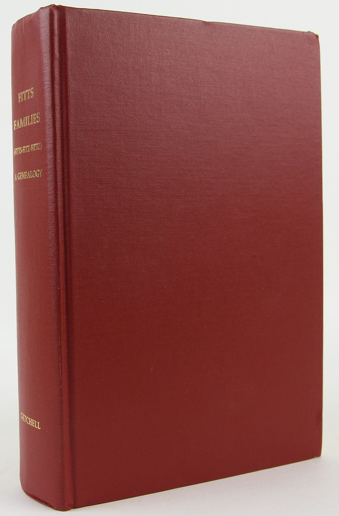 Fitts families: Fitts-Fitz-Fittz : a genealogy (Unknown Binding)