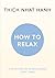 How to Relax (Mindfulness Essentials #5)