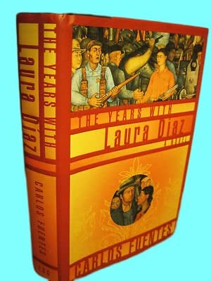 Years With Laura Diaz Carlos Fuentes 1st Edition Novel First Printing Fiction