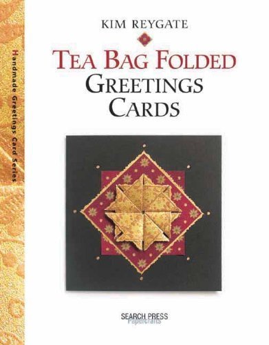 Tea Bag Folded Greetings Cards (Handmade Greeting Cards) of Reygate, Kim on 01 August 2003