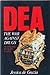 DEA: The war against drugs