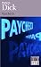 PAYCHECK ET AUTRES R??ITS by PHILIP KINDRED DICK (February 01,2004)