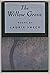 The Willow Grove (Signed Edition)