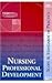Nursing Professional Development: Scope and Standards of Practice by unknown 1st (first) Edition [Paperback(2010)]