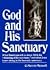 God and His Sanctuary by C. Mervyn Maxwell