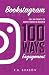 Bookstagram: 100 Ways Engag...