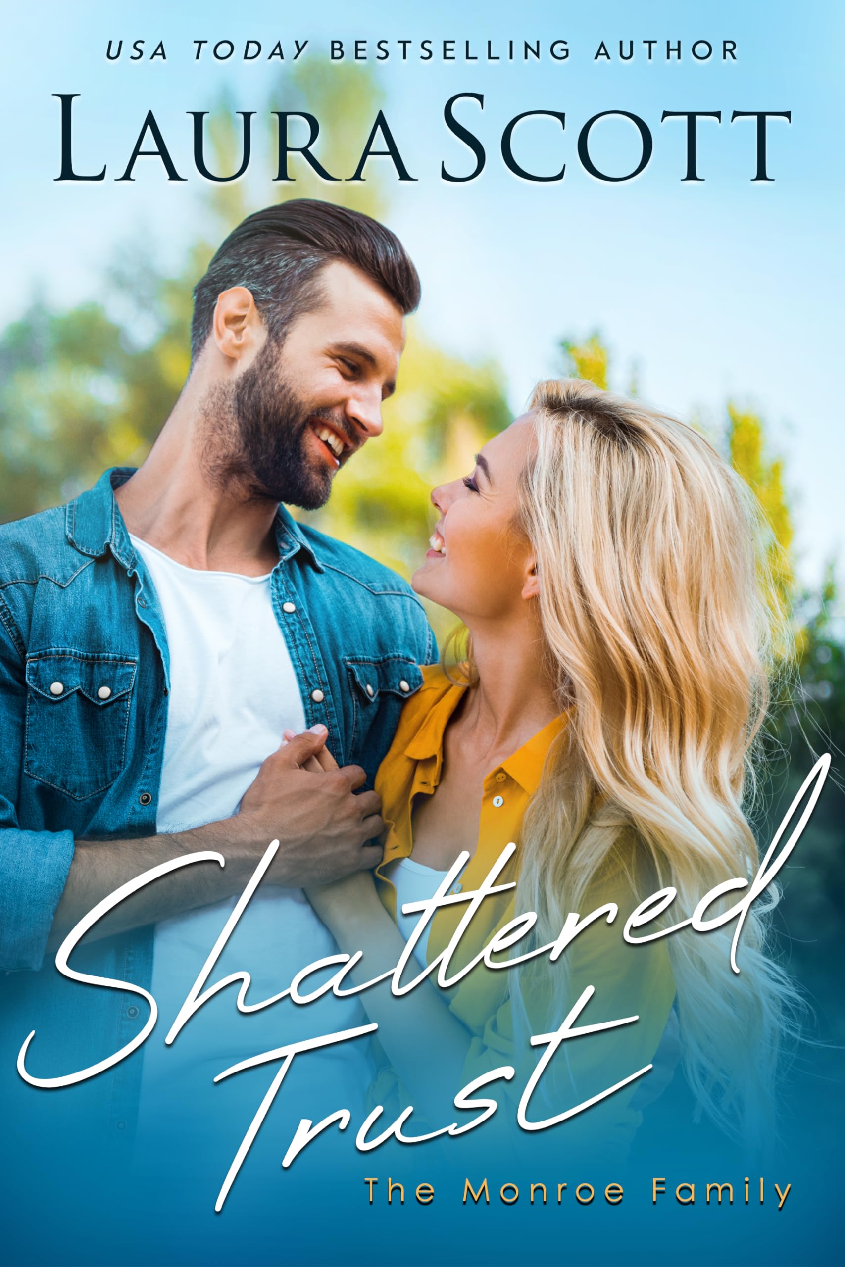 Shattered Trust (Monroe Family #4)
