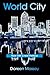 [World City] [Author: Massey, Prof Doreen] [August, 2007]