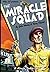 The Miracle Squad by John Wooley (2011-10-23)
