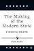 BY Nelson, Brian R ( Author ) [{ The Making of the Modern State: A Theoretical Evolution By Nelson, Brian R ( Author ) Mar - 16- 2006 ( Paperback ) } ]