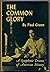 The Common Glory, a Symphonic Drama of American History: with Music, Commentary, English Folksong and Dance