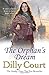 The Orphan's Dream by Dilly Court (2015-09-10)