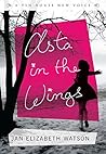 Asta in the Wings (09) by Watson, Jan Elizabeth [Paperback (2009)]
