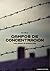 Campos de concentración: Una breve introducción