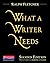 What a Writer Needs