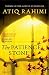 [The Patience Stone] [By: Rahimi, Atiq] [January, 2011]