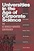 Universities in the Age of Corporate Science: The UC Berkeley-Novartis Controversy by Rudy, Alan P., Coppin, Dawn, Konefal, Jason, Shaw, Bradley T (2007) Hardcover