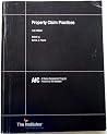 AIC 31 Property Claim Practices AIC 31 Property Claim Practices