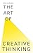[(The Art of Creative Think...
