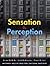 Sensation and Perception 2nd (second) Edition by Wolfe et al,... by Jeremy M. Wolfe