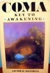 Coma: Key to Awak...