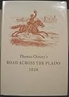 Thomas Christy's Road Across the Plains