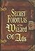 Secret Formulas of the Wizard of Ads: Turning Paupers into Princes and Lead into Gold by Roy H. Williams (1999-08-15)