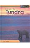 Living in the Tundra (Living Habitats)