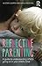 Reflective Parenting: A Guide to Understanding What's Going on in Your Child's Mind by Alistair Cooper (2015-09-18)