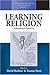 Learning Religion by David ...