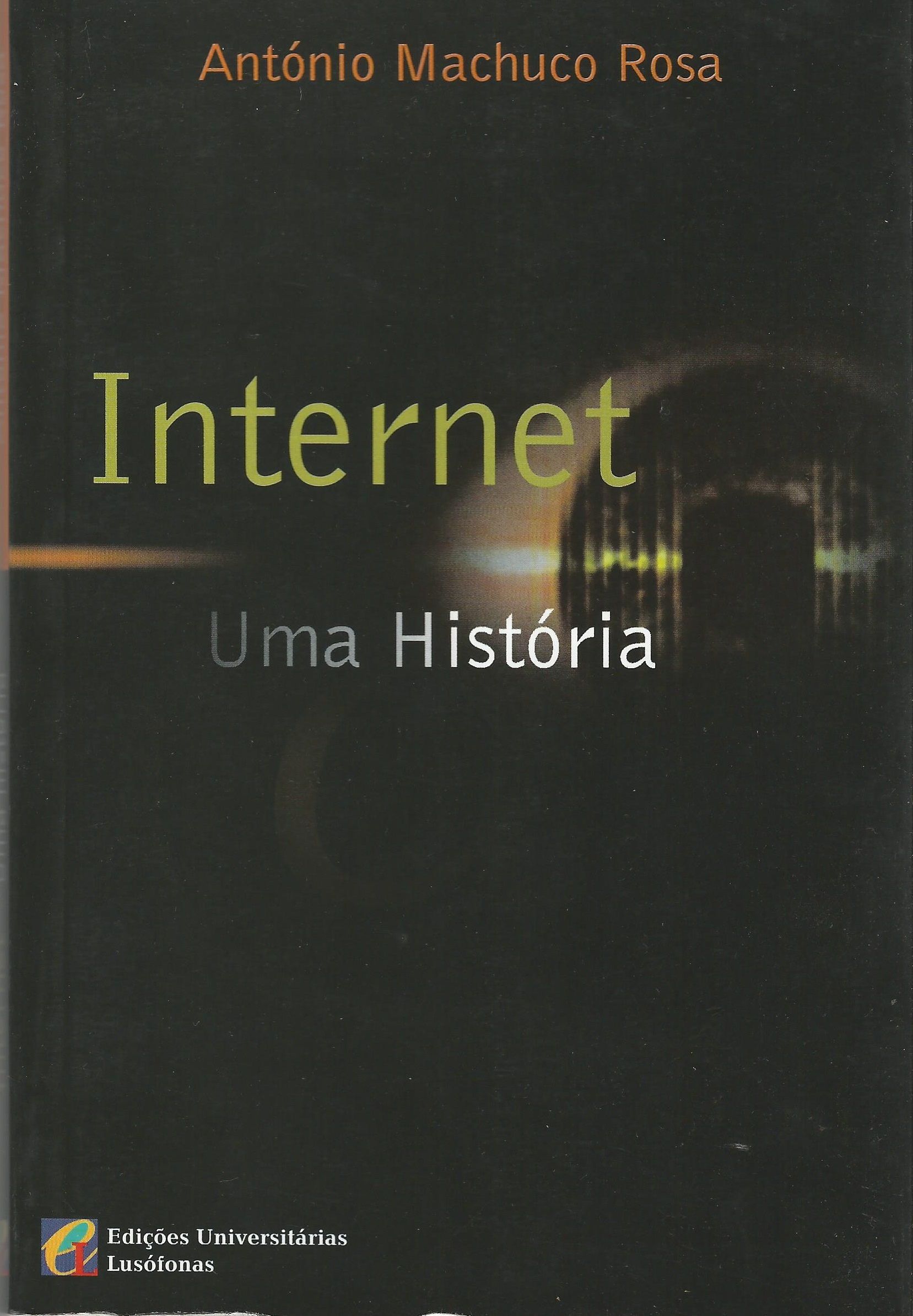 Internet: uma História