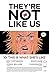 They're Not Like Us #10