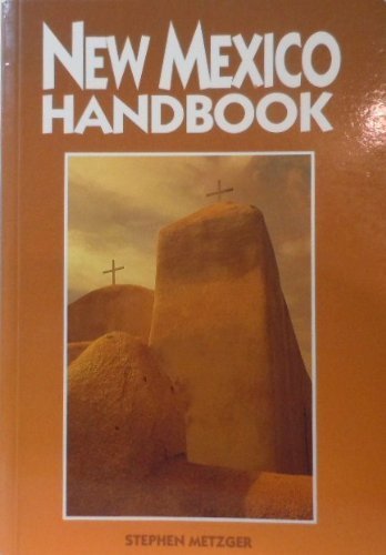 New Mexico Handbook (Moon Handbooks New Mexico)