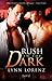 Rush in the Dark: Common Powers 2 by Lynn Lorenz (2009-04-01)