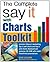 The Say It With Charts Complete Toolkit 1st (first) Edition by Zelazny, Gene [2006]