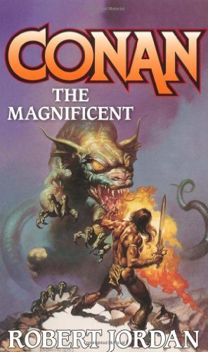 By Robert Jordan Conan The Magnificent (Conan Series) [Mass Market Paperback]
