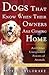 Dogs That Know When Their Owners Are Coming Home( And Other U... by Rupert Sheldrake